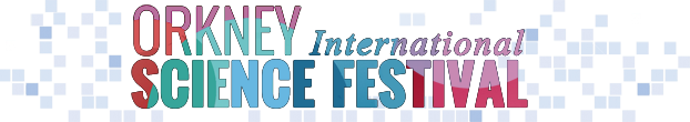 Orkney International Science Festival 2017 @ King Street Hall | Kirkwall | Scotland | United Kingdom