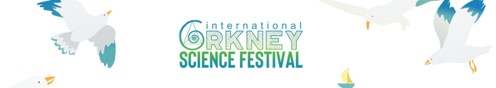 Orkney International Science Festival @ Online