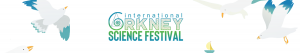 Orkney International Science Festival 2021 @ Online